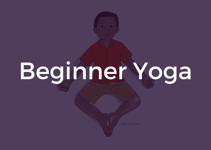 beginning yoga for kids, yoga for beginners, preschool yoga ideas