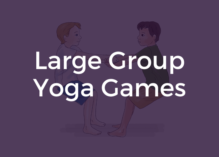 large group yoga games for kids, yoga games for kids, games for kids