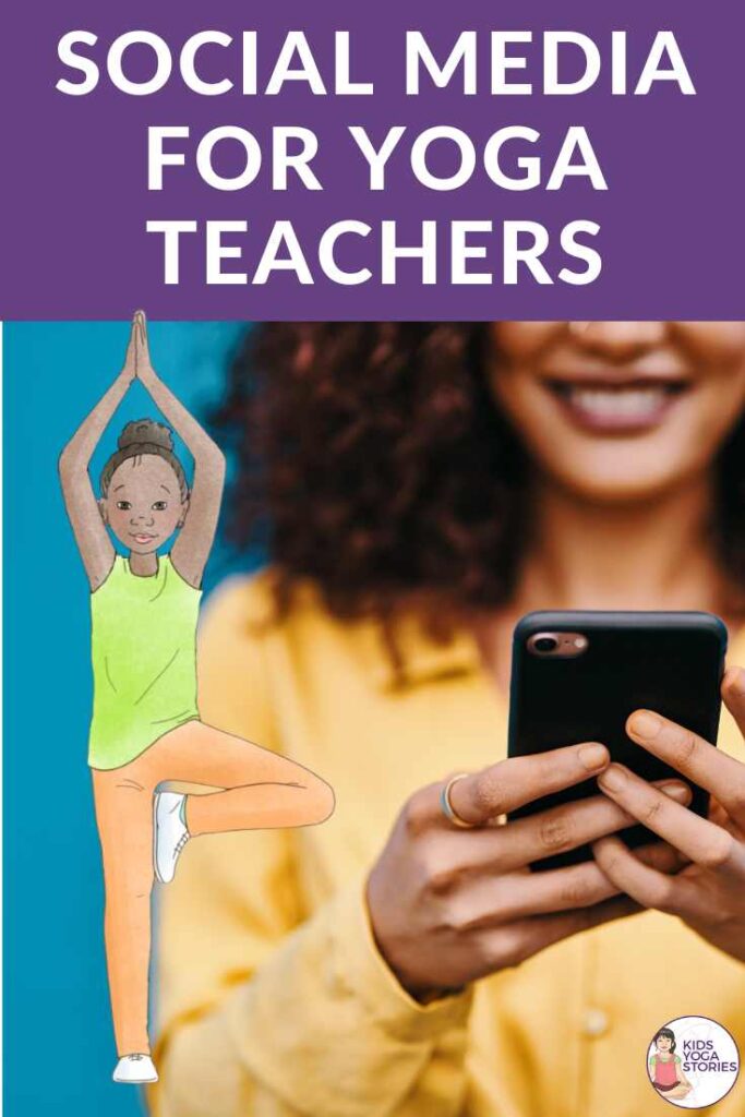 Social Media Tips for Yoga Teachers | Kids Yoga Stories