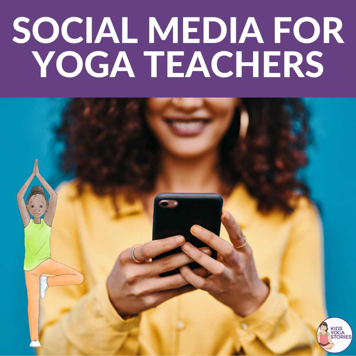 Social Media for Yoga Teachers | Kids Yoga Stories