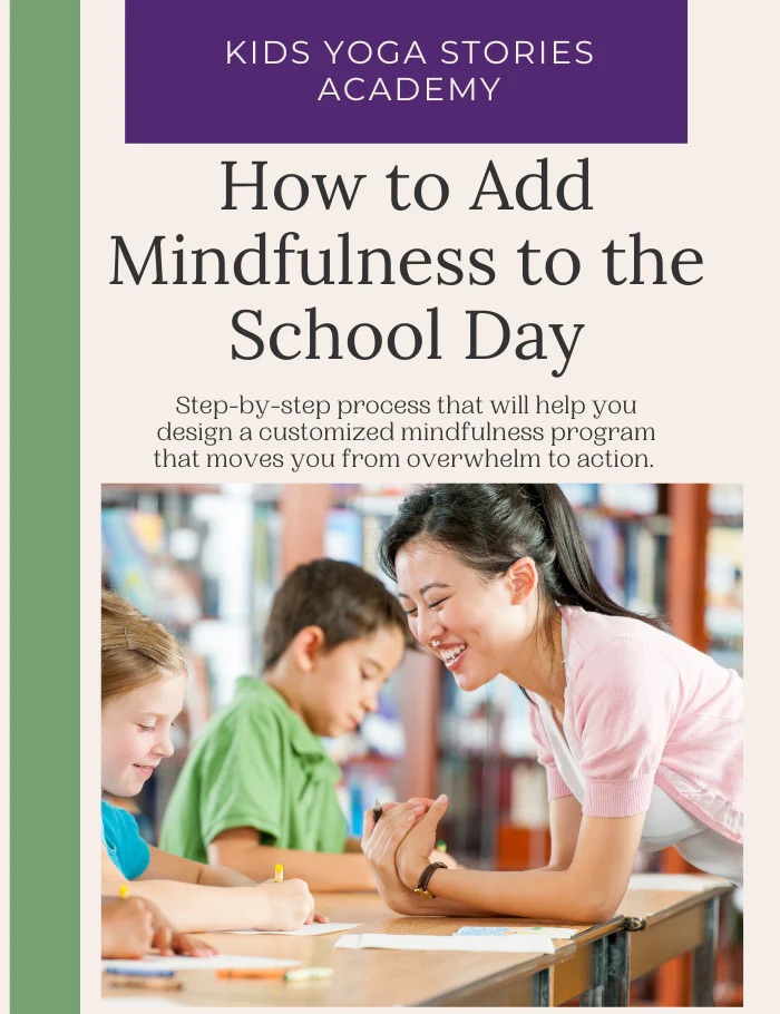 How to Add Mindfulness to the School Day Mini-Course | Kids Yoga Stories