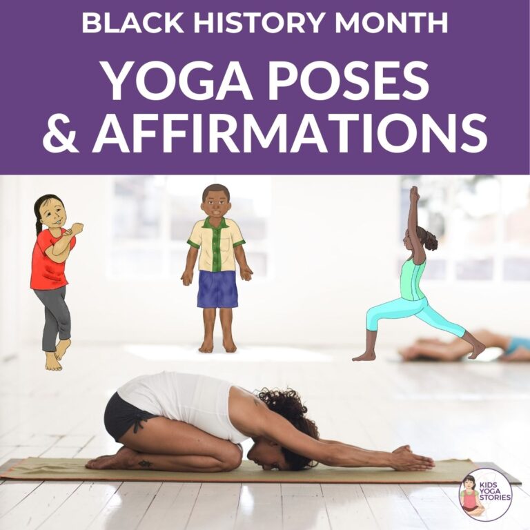 Black History Month for Kids: Affirmations and Yoga Poses to Honor Black Historical Figures