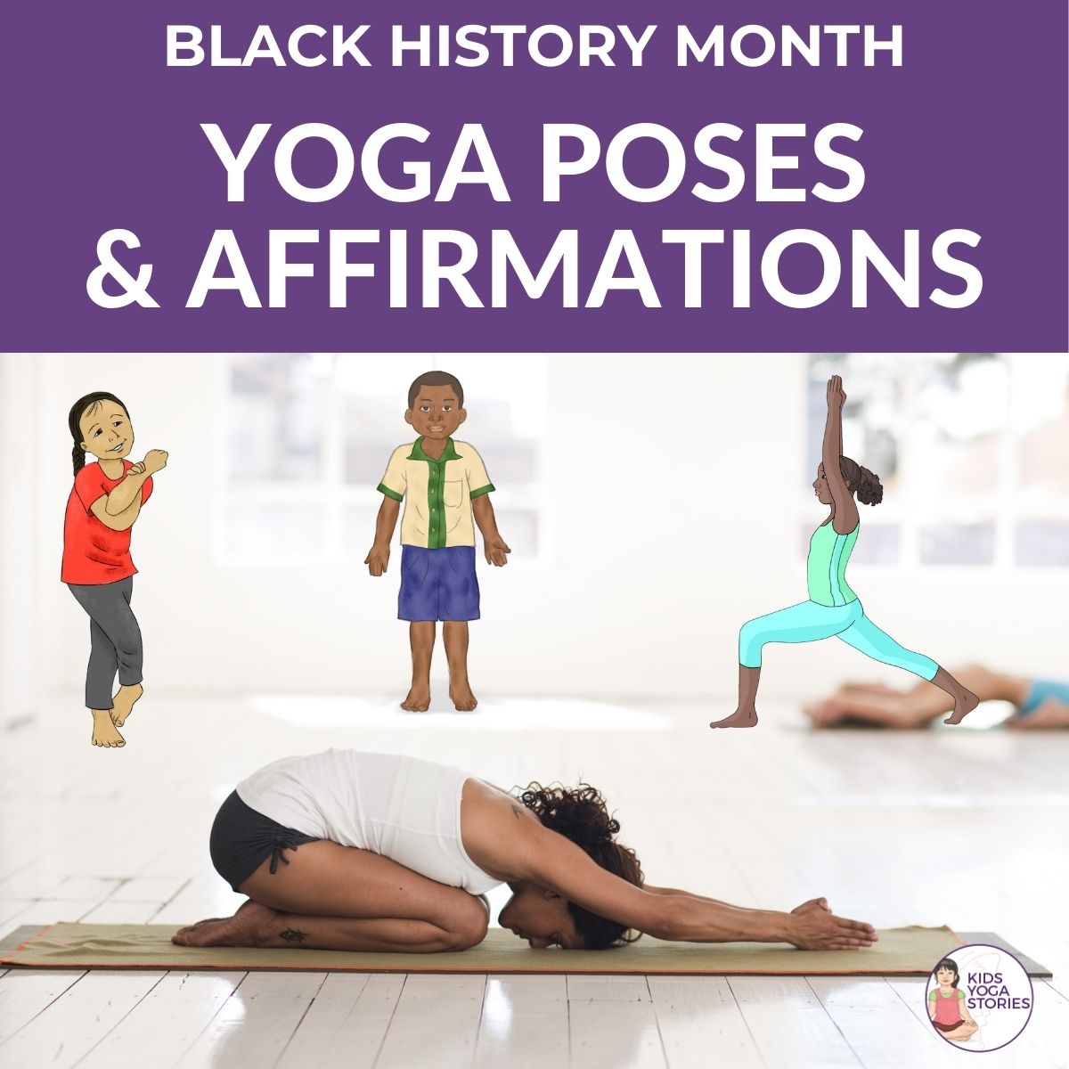 Black History Month for Kids: Yoga poses to honor Black historical figures | Kids Yoga Stories
