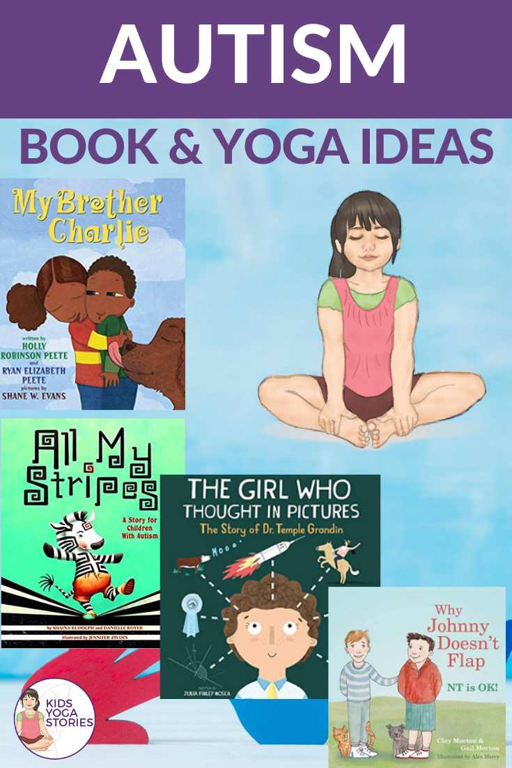 Autism Books and Yoga Poses for Kids - Kids Yoga Stories | Yoga and ...