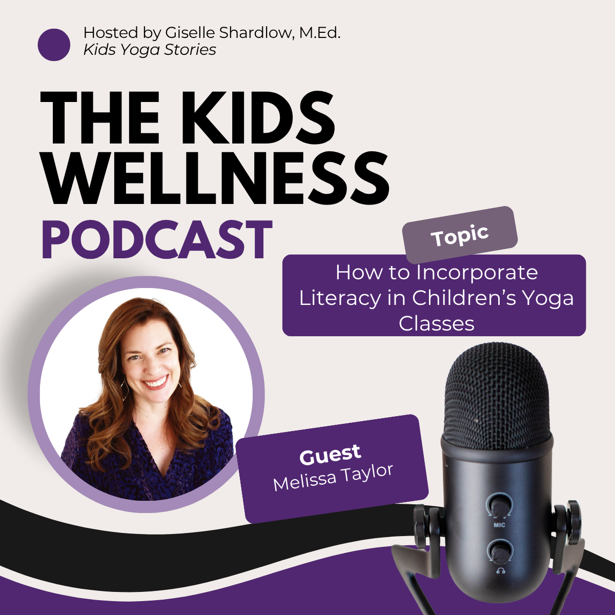 #041 How to Incorporate Literacy in Children’s Yoga Classes with Melissa Taylor
