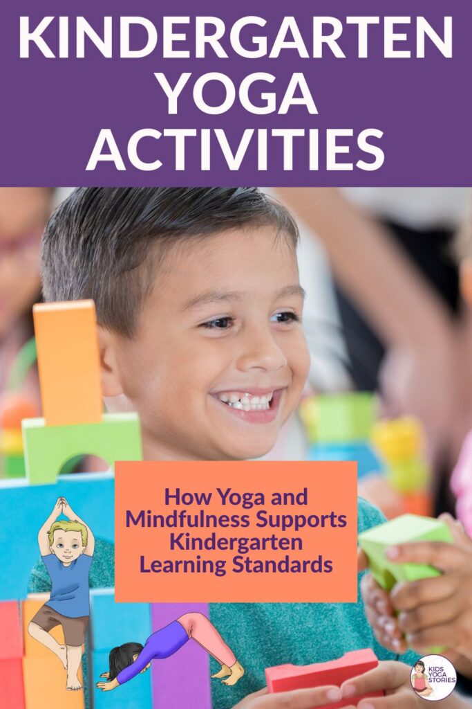 Kindergarten Yoga and Mindfulness Activities: Lesson Ideas for the Yoga Classroom | Kids Yoga Stories