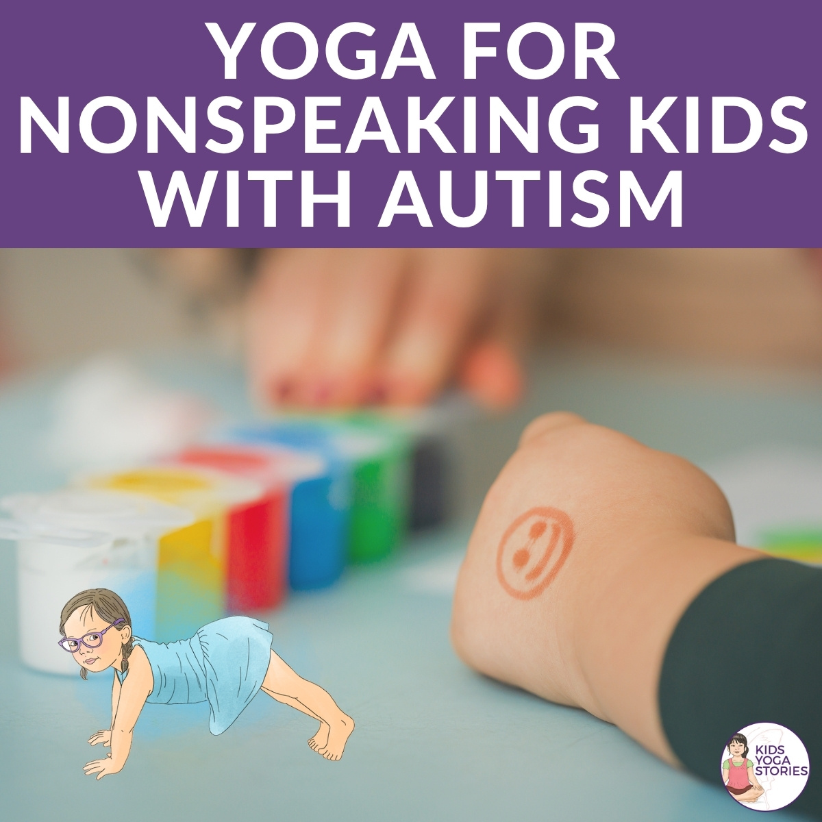 Yoga for Non-Speaking Children with Autism: 6 Practical Tips | Kids Yoga Stories
